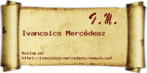 Ivancsics Mercédesz névjegykártya